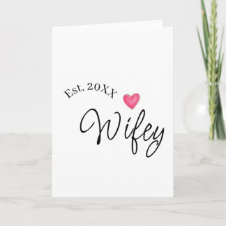 Carte Wifey red heart est. Year future wife valentine's
