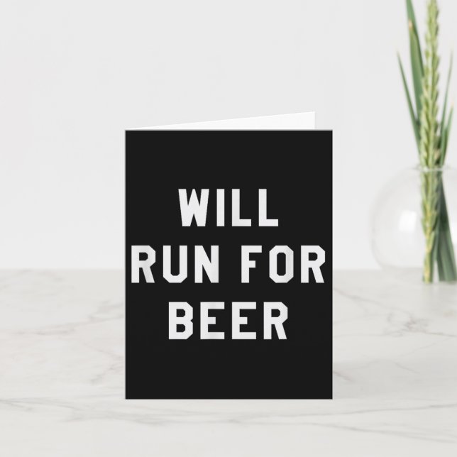 Carte Will Run For Beer Funny Motivational Running Tee  (Devant)