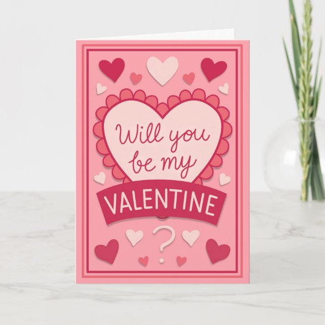 Carte Will You Be My Valentine Greeting (Devant)