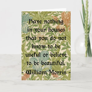 Carte William Morris Citation sur la beauté et la foncti