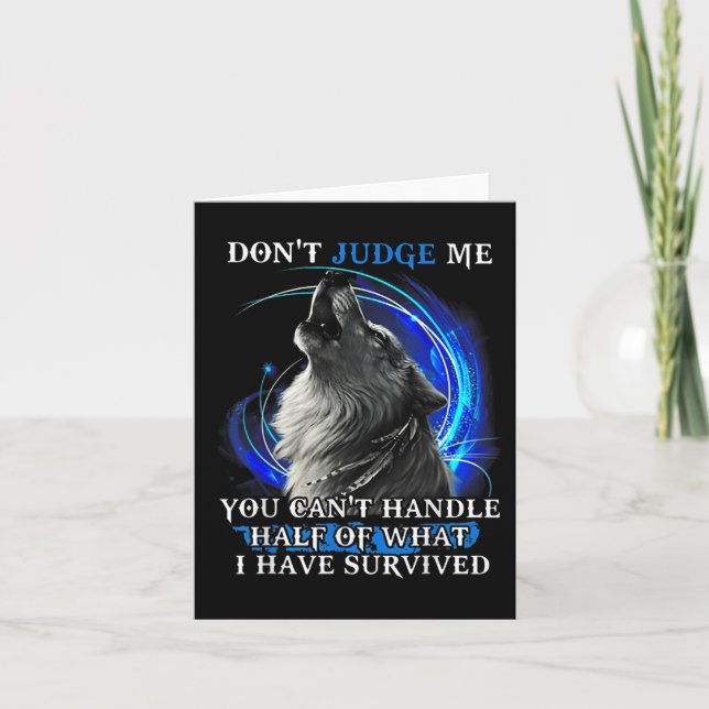 Carte Wolf Don't Judge Me You Can't Handle Half  (Devant)