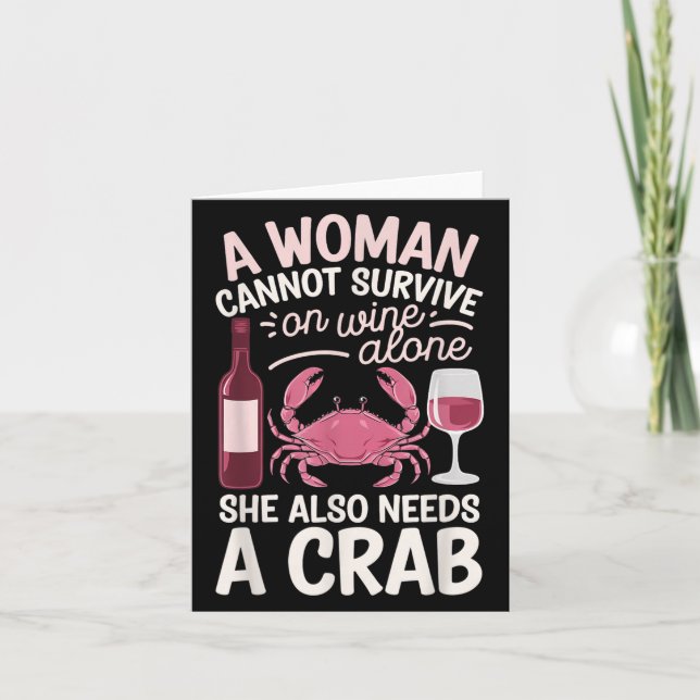 Carte Woman Cannot Survive Wine Alone She Needs Crab  (Devant)