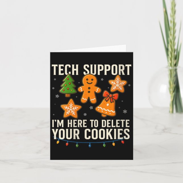 Carte Womens Tech Suprt I'm Here To Delete Your Cookies  (Devant)