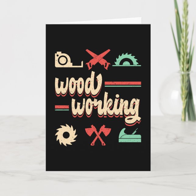 Carte Woodworking Retro Carpenter Woodworker idée cadeau (Devant)