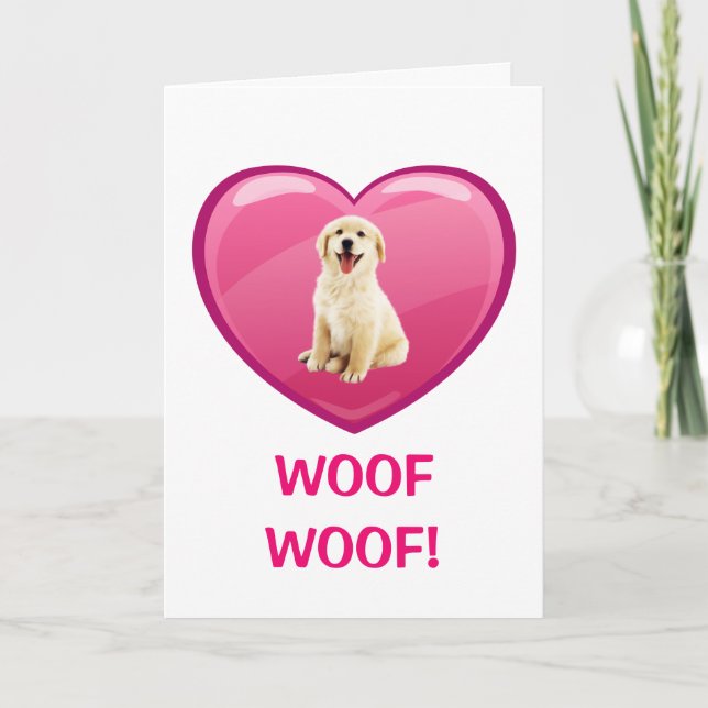 Carte WOOF ! WOOF ! Golden Retriever Chiot Saint Valenti (Devant)