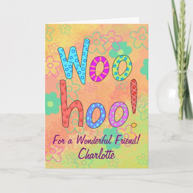 Carte WooHoo Nom Amis Personnalisés Personnalisés (Devant)