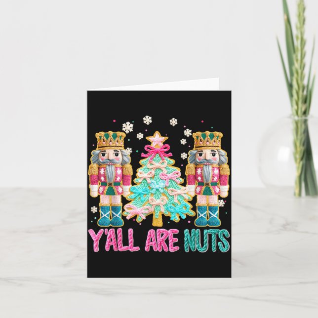 Carte Y'all Are Nuts Nutcracker Crochet Christmas Funny  (Devant)