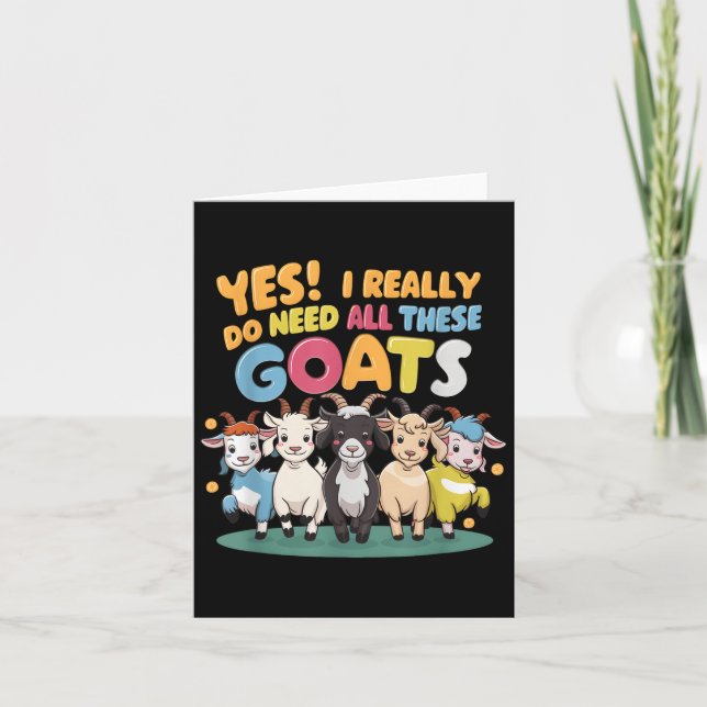 Carte Yes I Really Do Need All These Goats Farm Animal L (Devant)