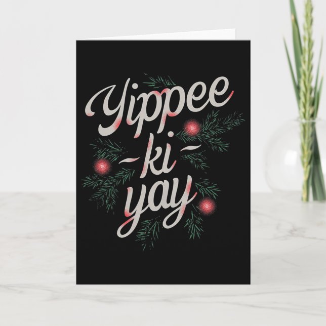 Carte Yippee Ki-yay Funny Christmas  (Devant)