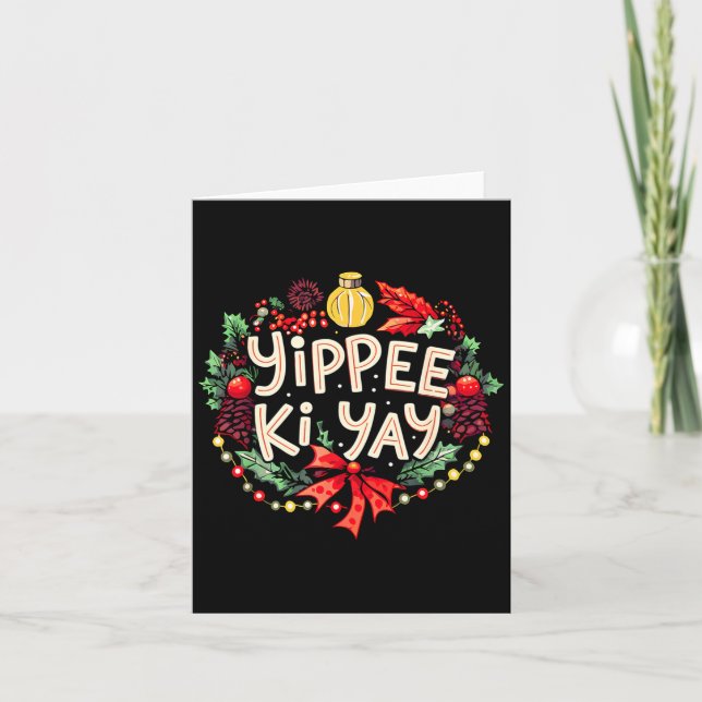 Carte Yippee-ki-yay Funny Christmas Party Long Sleeve  (Devant)