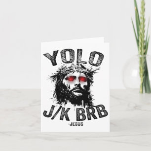 Carte Yolo Jk Brb Jésus Résurrection Chrétiens Drôle Ea