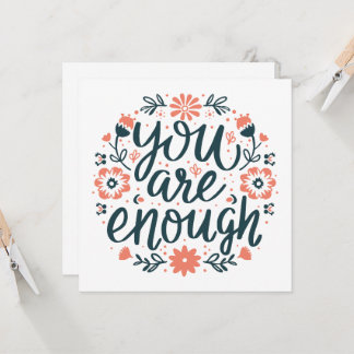 Carte You are enough self love positive quotes floral