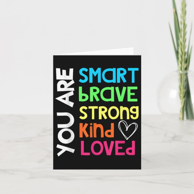 Carte You Are Smart Brave Strong Kind Loved Motivation T (Devant)