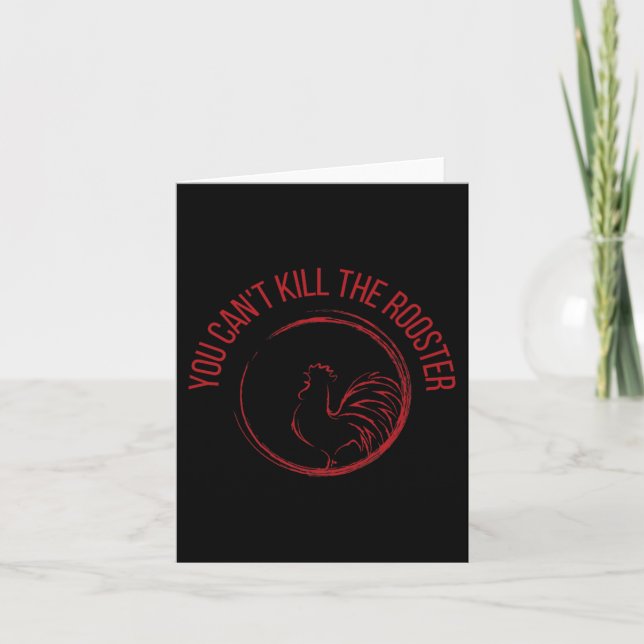 Carte You Can't Kill The Rooster Premium  (Devant)