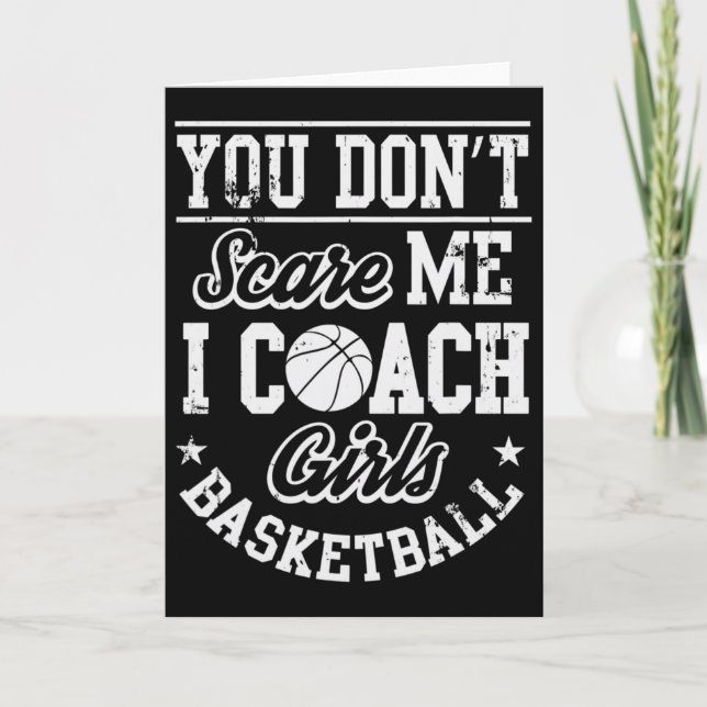 Carte You Don't Scare Me I'm A Girls Sketll Coach  (Devant)