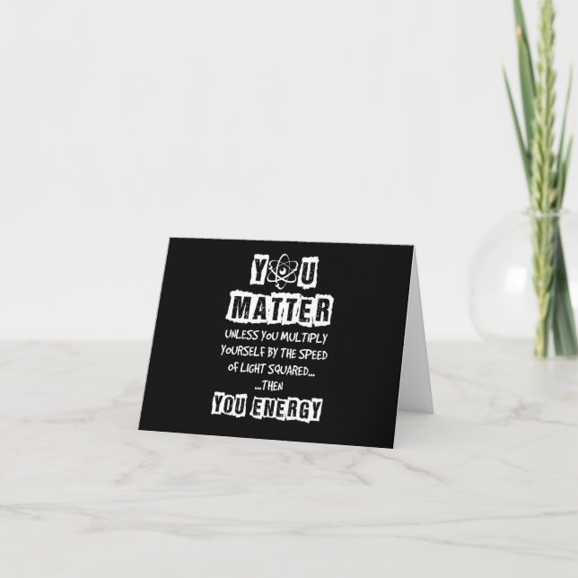 Carte You Matter Then (Devant)