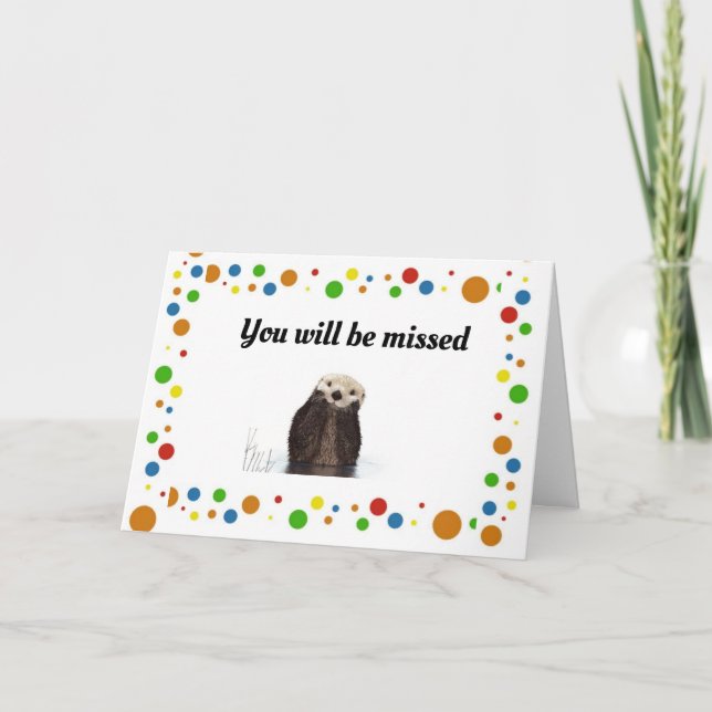 CARTE **YOU WILL BE MISSED** SAYING GOOD-BYE CARD (Devant)