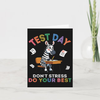 Carte Zebra Student Test Day Dont Stress Do Your Best Su