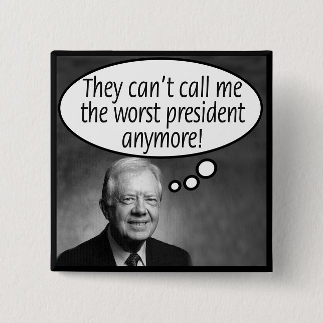 Carter: They can't call me the worst! 2 Inch Square Button (Front)