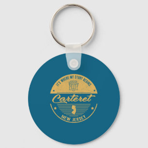 Carteret New Jersey Its Where My Story Begins  Keychain