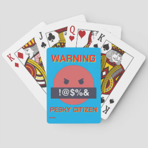 cartes à jouer "AVERTIR PESKY CITIZEN"