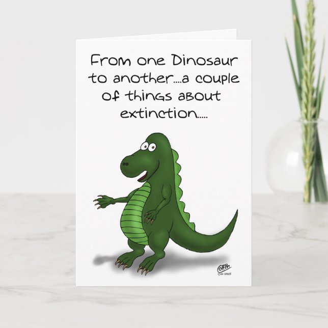 Cartes d'anniversaire amusantes : Dinosaure extinc (Devant)
