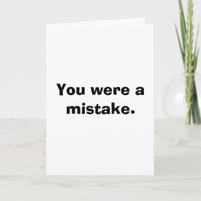 Cartes d'anniversaire amusantes - Vous avez été un (Devant)