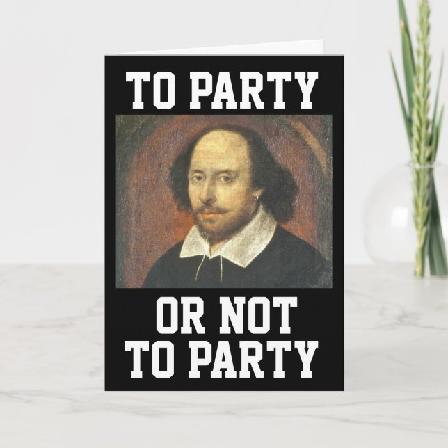 CARTES D'ANNIVERSAIRE CHAKESPEARE FUNNY (Devant)