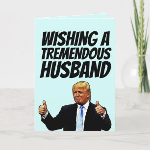 CARTES D'ANNIVERSAIRE POUR MARI DONALD TRUMP