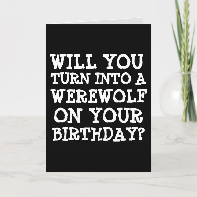 CARTES D'ANNIVERSAIRE WEREWOLF FUNNY (Devant)