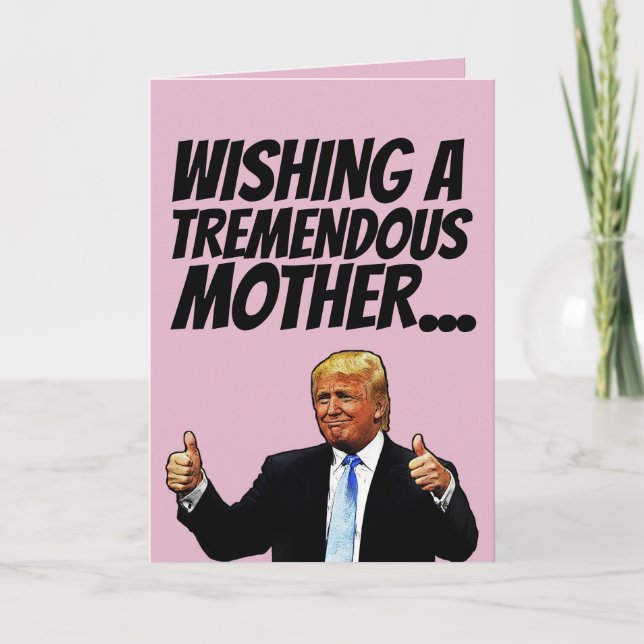 CARTES DE JOUR DE MÈRE DE MÈRE DONALD TRUMP (Devant)