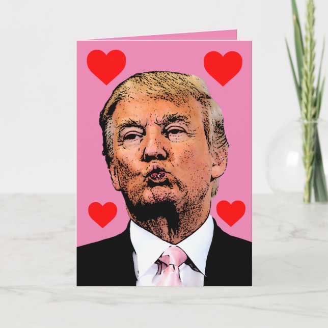 CARTES DE LA SAINT-VALENTIN DE DONALD TRUMP (Devant)