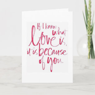 CARTES POUR FÊTES ANNUELLES A CAUSE DE *VOUS* JE SAIS CE QUE *L'AMOUR EST*