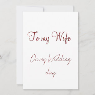 Cartes Pour Fêtes Annuelles à ma femme le jour de mon mariage