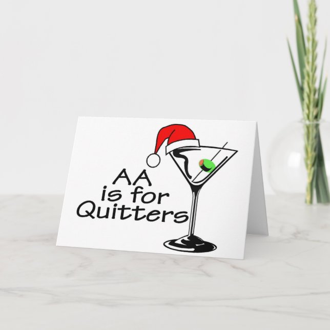 Cartes Pour Fêtes Annuelles AA est pour Quitters Christmas Martini (Devant)