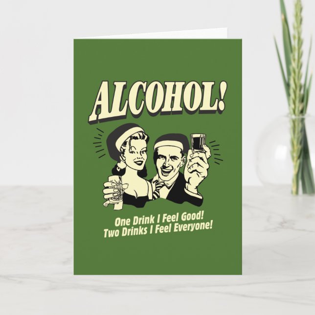 Cartes Pour Fêtes Annuelles Alchohol : One Drink Je me sens bien (Devant)