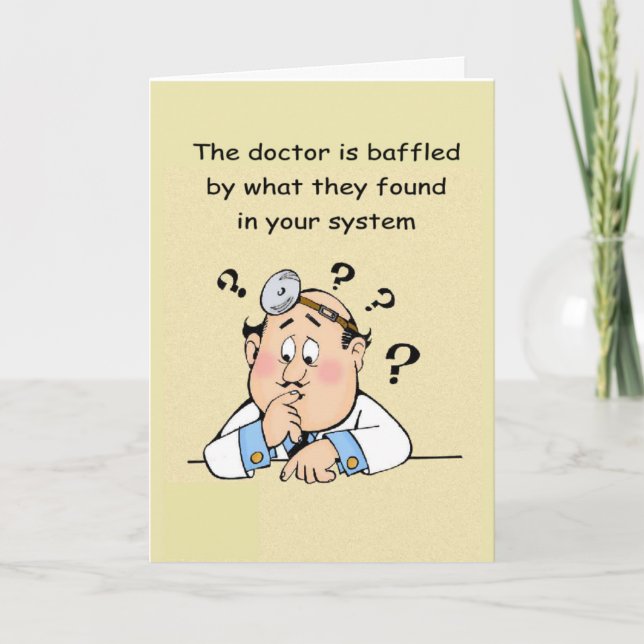 Cartes Pour Fêtes Annuelles Allez-y mais les médecins perplexes par votre syst (Devant)