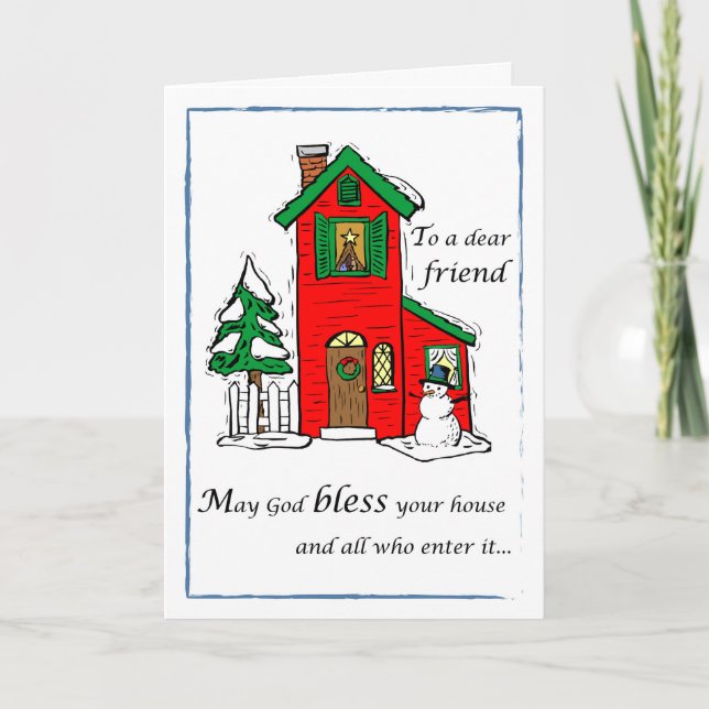 Cartes Pour Fêtes Annuelles Ami, Dieu bénisse la maison Noël (Devant)