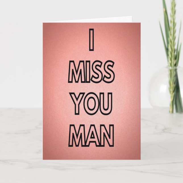 Cartes Pour Fêtes Annuelles Ami Drôle Bromance Miss You Grey Card (Devant)