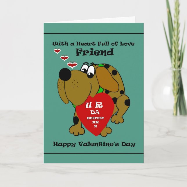 Cartes Pour Fêtes Annuelles Ami - Valentine / Chien de dessin animé (Devant)