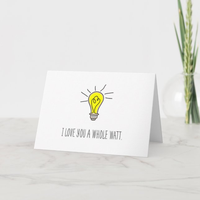 Cartes Pour Fêtes Annuelles Ampoule Jaune Je T'Aime Toute Une Watt (Devant)