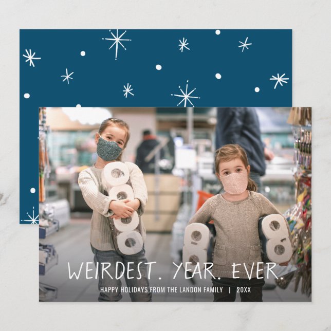 Cartes Pour Fêtes Annuelles Année la plus étrange jamais - photo de vacances (Devant / Derrière)