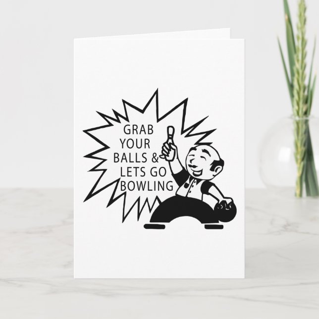 Cartes Pour Fêtes Annuelles Attrapez vos boules et laissez aller Bowling (Devant)
