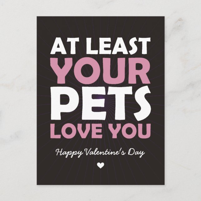Cartes Pour Fêtes Annuelles Au moins votre amour d'animaux familiers vous (Devant)