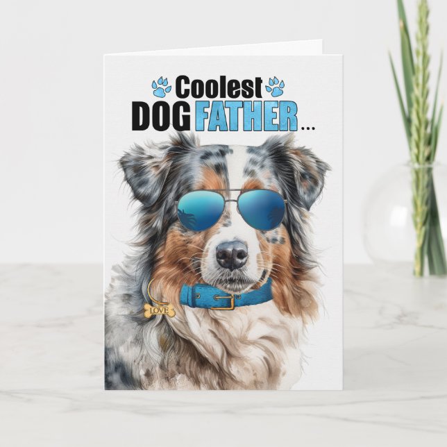 Cartes Pour Fêtes Annuelles Australian Shepherd Chien Coolest Papa Fête des pè (Devant)