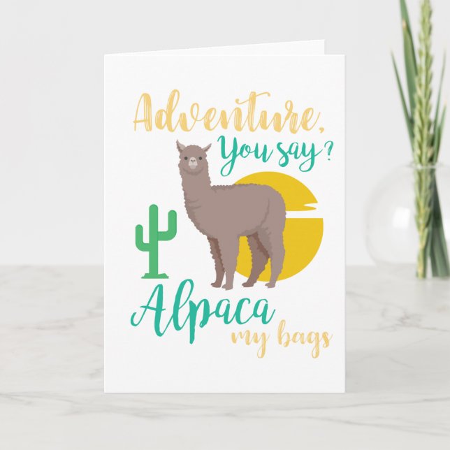 Cartes Pour Fêtes Annuelles Aventure que vous dites ? Alpaga mon voyage drôle (Devant)