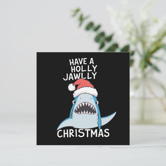 Cartes Pour Fêtes Annuelles Avoir Holly Jawly Christmas Movie Sarcastic Jaws (Debout devant)