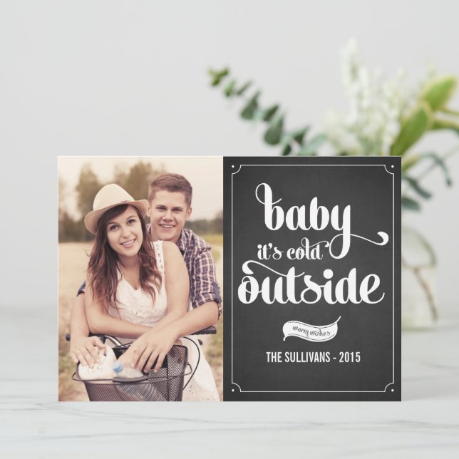 Cartes Pour Fêtes Annuelles Baby It's Cold Outside Chalkboard Noël Photo (Debout devant)