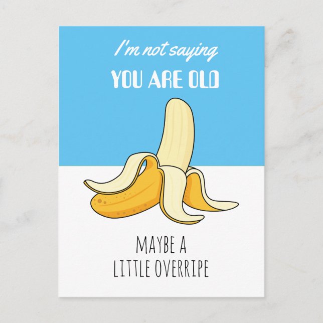 Cartes Pour Fêtes Annuelles Banana Little Overripe drôle Cadeau d'anniversaire (Devant)
