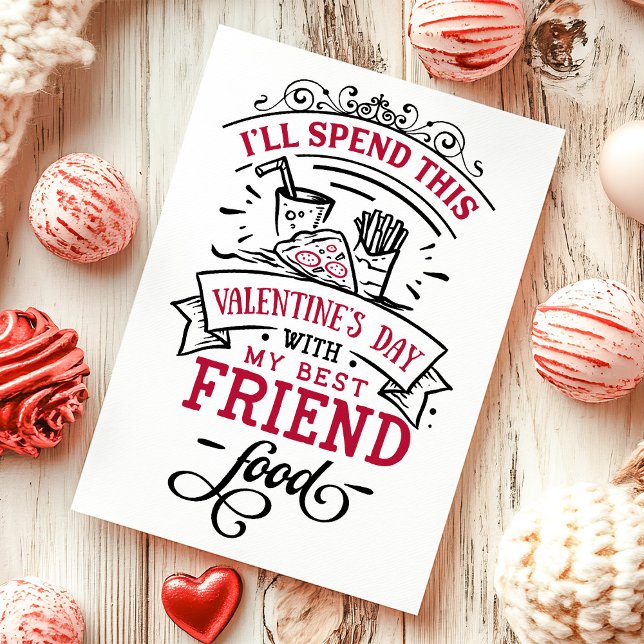 Cartes Pour Fêtes Annuelles Best Friend Food Funny Anti Valentine's Day (Créateur téléchargé)